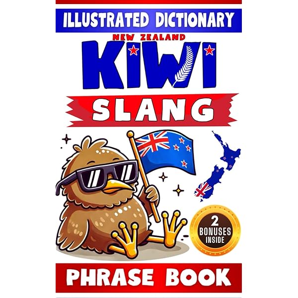 New Zealand Slang Phrase Book. A Pocket Guide To Kiwi Words